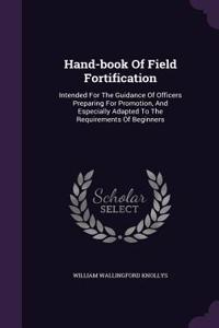 Hand-book Of Field Fortification