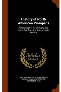 History of North American Pinnipeds