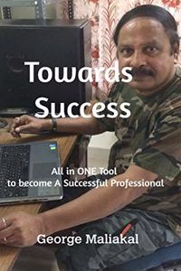 Towards Success