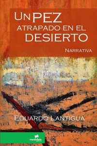 pez atrapado en el desierto