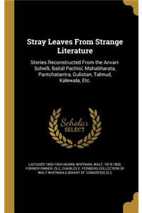 Stray Leaves From Strange Literature