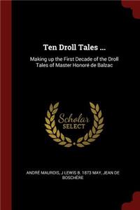 Ten Droll Tales ...