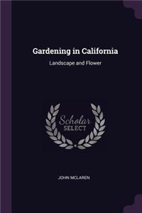 Gardening in California