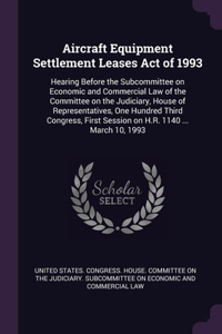 Aircraft Equipment Settlement Leases Act of 1993