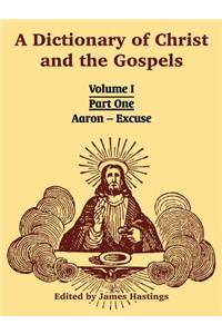 Dictionary of Christ and the Gospels