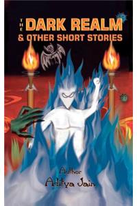 Dark Realm and Other Short Stories