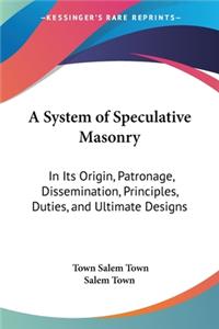 System of Speculative Masonry