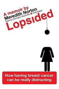 Lopsided
