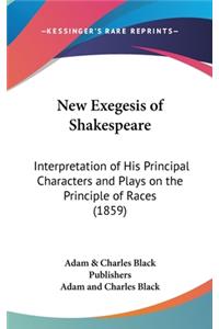 New Exegesis of Shakespeare