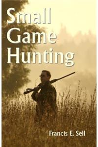 Small Game Hunting