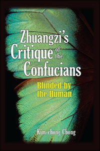 Zhuangzi's Critique of the Confucians