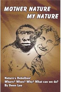 Mother Nature My Nature