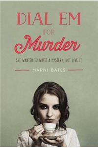 Dial Em for Murder
