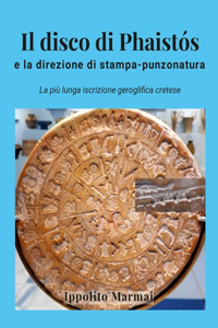 Il disco di Phaistós e la direzione di stampa-punzonatura