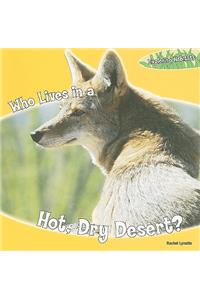 Who Lives in a Hot, Dry Desert?
