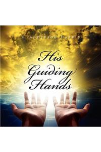 His Guiding Hands