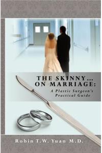 Skinny on Marriage