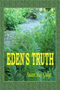 Eden's Truth