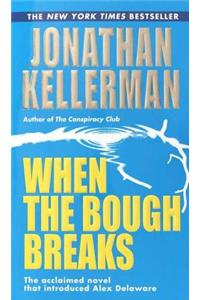 When the Bough Breaks