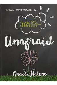 Unafraid: 365 Days Without Fear