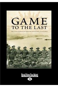 Game to the Last