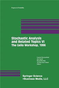 Stochastic Analysis and Related Topics VI