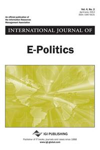 International Journal of E-Politics, Vol 4 ISS 2