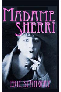 Madame Sherri