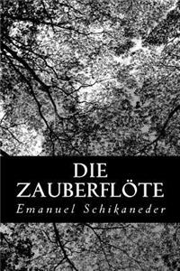 Die Zauberflöte