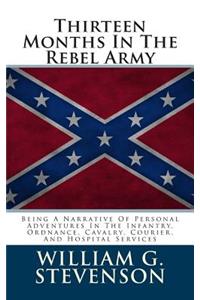Thirteen Months in the Rebel Army