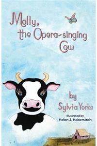 Molly, the Opera-singing Cow