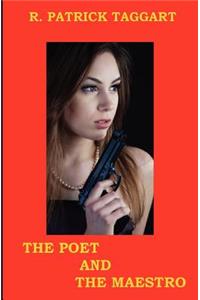 The Poet and The Maestro