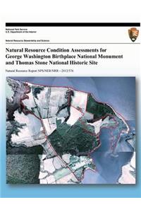 Natural Resource Condition Assessments for George Washington Birthplace National Monument and Thomas Stone National Historic Site