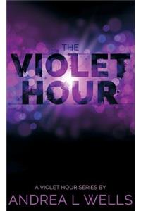 The Violet Hour