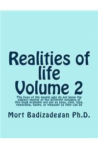 Realities of life, Volume 2