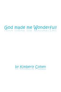 God made me Wonderful!