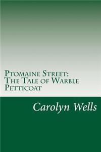 Ptomaine Street