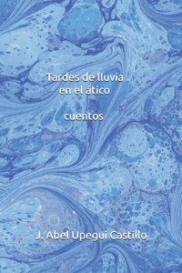 Tardes de lluvia en el atico