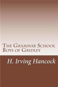 The Grammar School Boys of Gridley