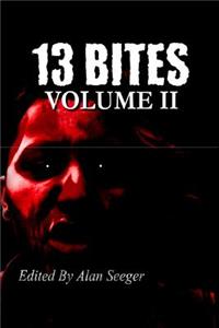 13 Bites Volume II