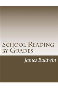 School Reading by Grades
