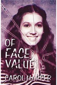 Of Face Value