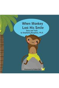 When Monkey Lost His Smile