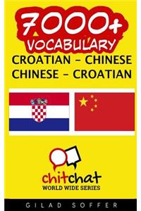 7000+ Croatian - Chinese Chinese - Croatian Vocabulary