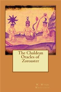 Chaldean Oracles of Zoroaster