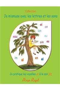 Je m'amuse avec les lettres et les sons