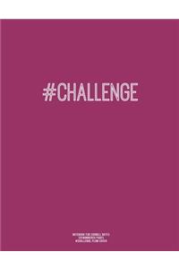 Notebook for Cornell Notes, 120 Numbered Pages, #CHALLENGE, Plum Cover