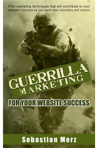 Guerilla Marketing for your Website Success