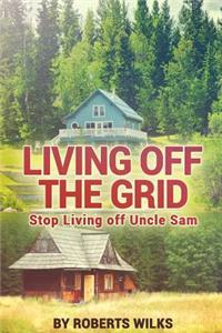 Living Off the Grid