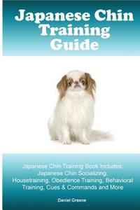 Japanese Chin Training Guide. Japanese Chin Training Book Includes